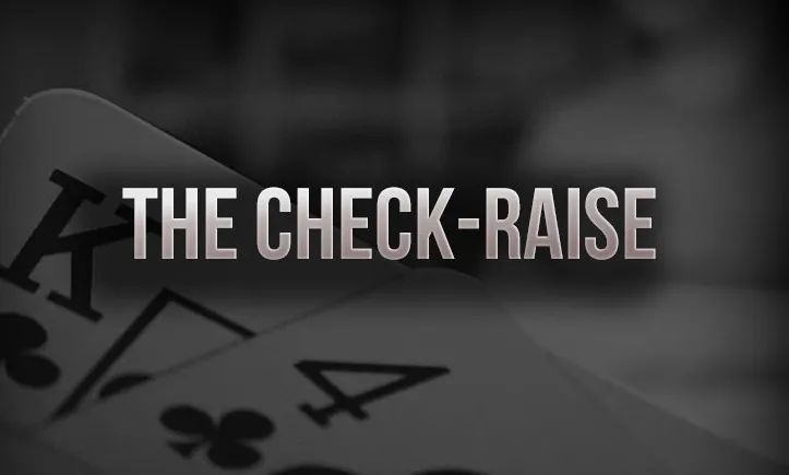 check-raise
