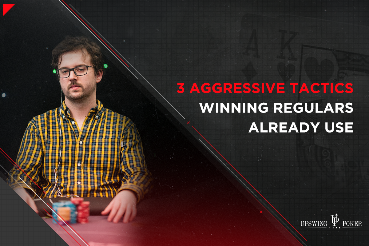 ​赢利常客玩家已在使用的三个激进策略